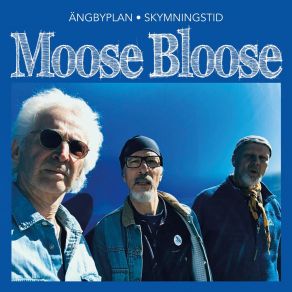 Download track Ängbyplan Moose Bloose