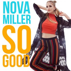 Download track So Good Nova Miller