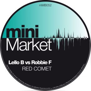 Download track Red Comet Original Mix Robbie Rivera, Lello B.