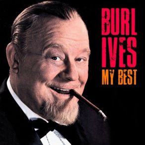 Download track Poor Boy In A Rich Man's Town (Remastered) Burl Ives