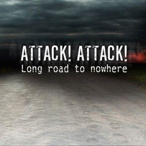 Download track Miles Away Attack Attack!