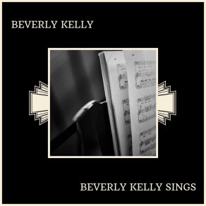 Download track I'm Glad There's You Beverly Kelly