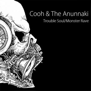 Download track Trouble Soul CoohAnunnaki