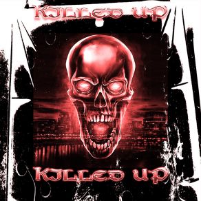 Download track Killed Up Art LI