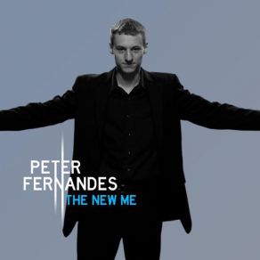 Download track The New Me Peter Fernandes