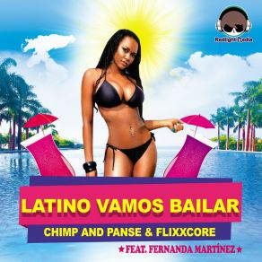 Download track Latino Vamos Bailar (Klimus Remix) Chimp & PanseFernanda Martínez