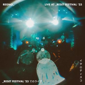 Download track Amerigo (Live At _ Reset Festival '23) Regno