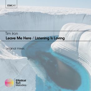 Download track Leave Me Here Tim Iron