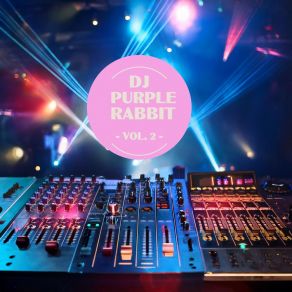 Download track Dirty Disco Boys The Darkness DJ Purple Rabbit