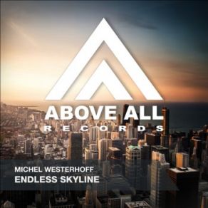 Download track Endless Skyline (Original Mix) Michel Westerhoff