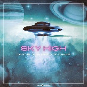 Download track Sky High (Extended Mix) DHIIR