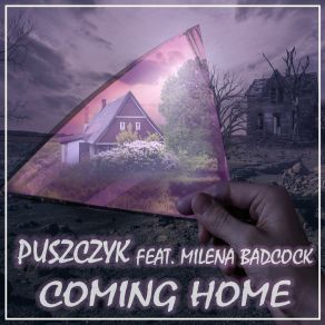 Download track Coming Home (Extended Mix) Milena Badcock