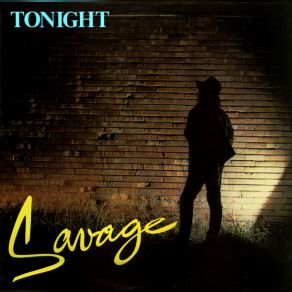 Download track Don't Cry Tonight (12'' Version) SavageVersion