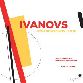 Download track Ivanovs Symphony No. 17 In C Major I. Moderato. Allegro Latvian National Symphony Orchestra, Guntis Kuzma