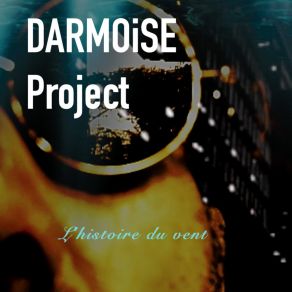 Download track Besoin D'une Autre Planète DARMOiSE Project