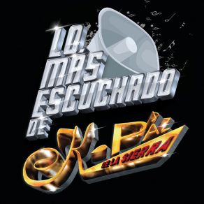 Download track Si Tú Te Fueras De Mí K-Paz De La Sierra