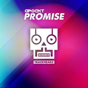 Download track Promise (Extended Mix) Apockt