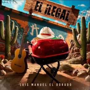 Download track El Ilegal El Dorado