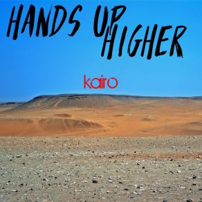 Download track Higher Needs Hands Up Higher