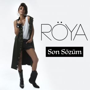 Download track Son Sözüm Röya