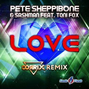 Download track Love (Corrix Remix) Toni FoxCorrix