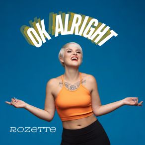 Download track Ok Alright Rozette