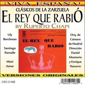 Download track El Rey Que Rabió (MIMI AZNAR, LILY BERCHMAN, EMILIA RINCON, SANTIAGO RAMALLE, JOSE MARIN, PATRICIO TORNO, ANIBAL VELA, ELADIO CUEVAS & MATEO GUITAR) Orquesta De Cámara De MadridJose Marín, Santiago Ramalle, Mimi Aznar, Lily Berchman, Eladio Cuevas, Aníbal Vela