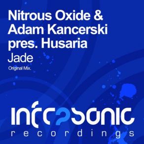 Download track Jade (Original Mix) Nitrous Oxide, Adam Kancerski, Husaria