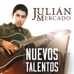 Download track Me Estoy Acostumbrando Julian Mercado