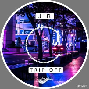 Download track Trip Off Jib