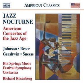 Download track 8. Suesse: Concerto In Three Rhythms - II. Blues Hot Springs Music Festival Symphony Orchestra