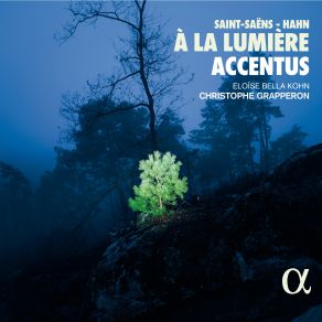 Download track Saint-Saëns Romance Du Soir, Op. 118 Accentus, Christophe Grapperon, Eloïse Bella Kohn