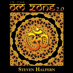 Download track Om Zone 2.0 - IIi' Steven Halpern