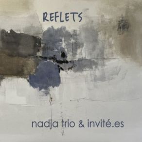 Download track Songes Nadja Trio