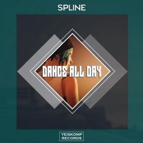 Download track Dance All Day Spline