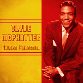 Download track Put Your Arms Around Me Honey (Remastered) Clyde McPhatter