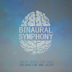 Download track Positivity Call Binaural Symphony