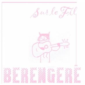 Download track La Grève De La Vie Bérengère