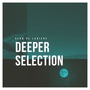 Download track Deep Master (Alan De Laniere Dark Mix) Alan De Laniere