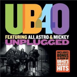 Download track One In Ten (Unplugged) Mickey, Ali, Astro, UB40