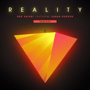 Download track Reality Bro SafariSarah Hudson, Crystalize