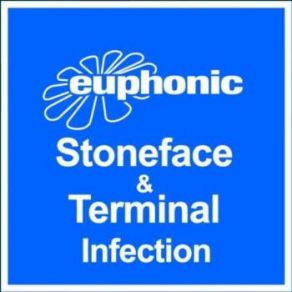 Download track Infection (Radio Edit) Stoneface & Terminal