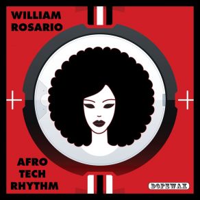 Download track Afro Tech Rhythm (Megamen Dub Beats) William RosarioMegamen