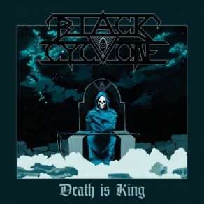 Download track Death Is Crowned As King Black Cyclone