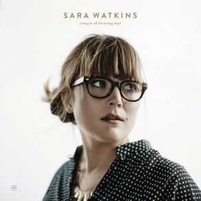 Download track Say So Sara Watkins