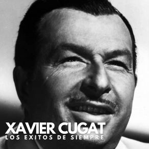 Download track La Feria De Las Flores Xavier Cugat