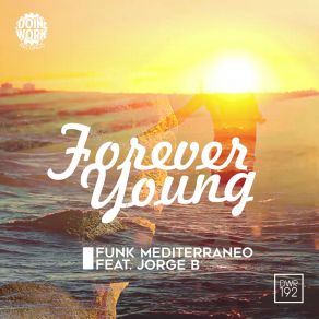 Download track Forever Young (Deep Control Instrumental) Funk Mediterraneo, Jorge B