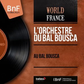 Download track Le Bistro Au Bord De L'eau L'orchestre Du Bal Bousca