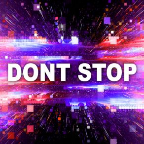 Download track Don't Stop (Underground Shindig Crasher Mix) Ultra Hexx