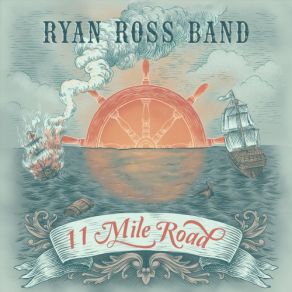 Download track 11 Mile Road Ryan Ross Band